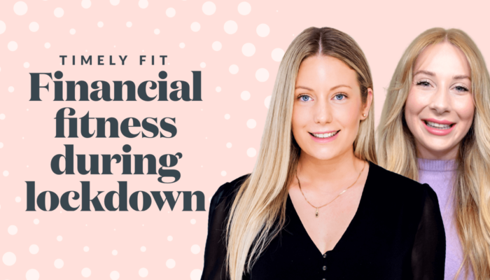 Timely Fit: Financial Fitness During Lockdowns